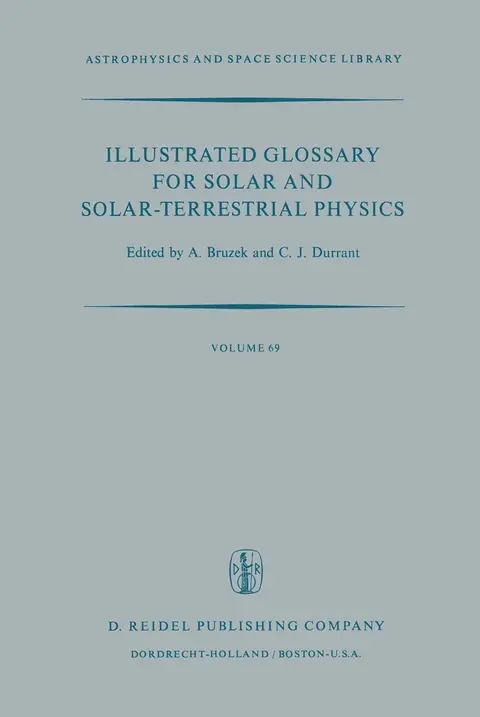 Cover of Illustrated Glossary for Solar and Solar-Terrestrial Physics