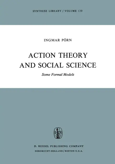 Cover of Action Theory and Social Science