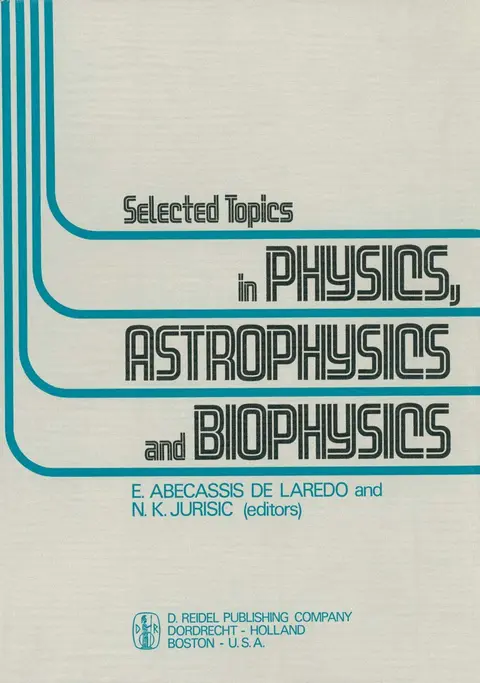 Cover of Selected Topics in Physics, Astrophysics and Biophysics