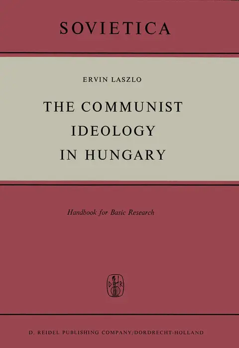 Cover of The Communist Ideology in Hungary