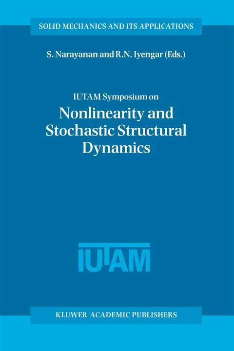 Cover of Iutam Symposium on Nonlinearity and Stochastic Structural Dynamics