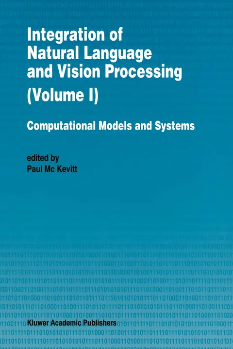 Cover of Integration of Natural Language and Vision Processing