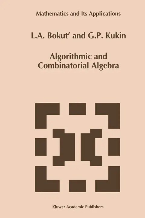 Cover of Algorithmic and Combinatorial Algebra
