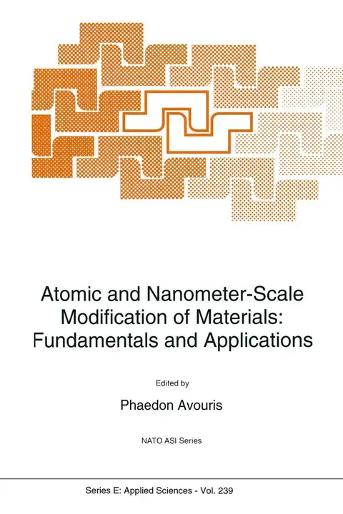 Cover of Atomic and Nanometer-Scale Modification of Materials