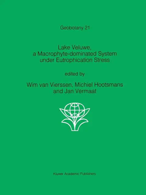 Cover of Lake Veluwe, a Macrophyte-dominated System under Eutrophication Stress
