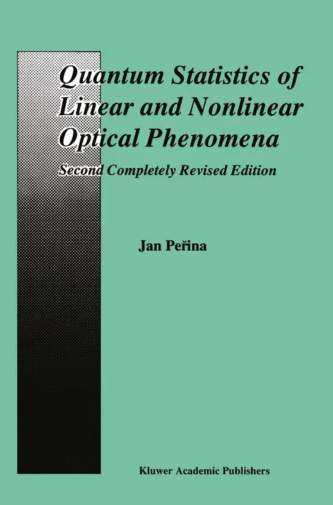 Cover of Quantum Statistics of Linear and Nonlinear Optical Phenomena