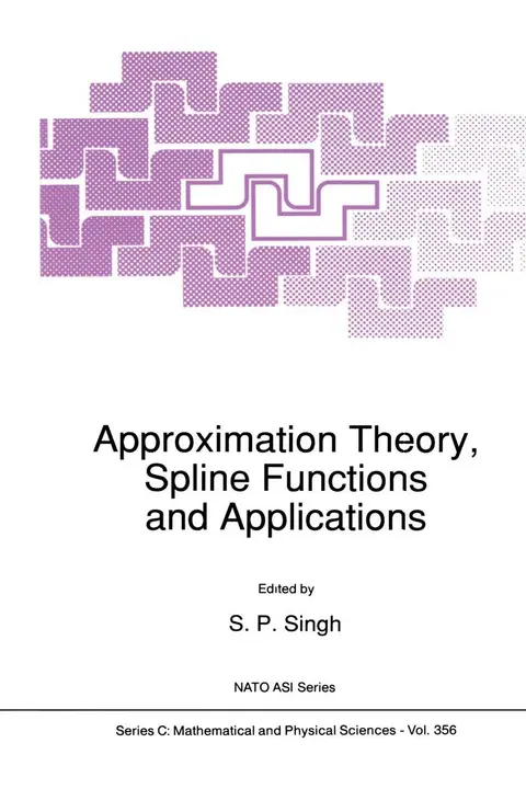 Cover of Approximation Theory, Spline Functions and Applications