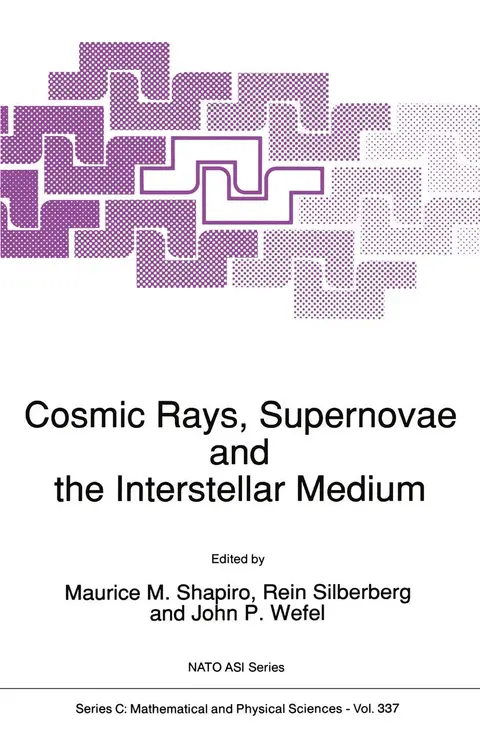 Cover of Cosmic Rays, Supernovae and the Interstellar Medium