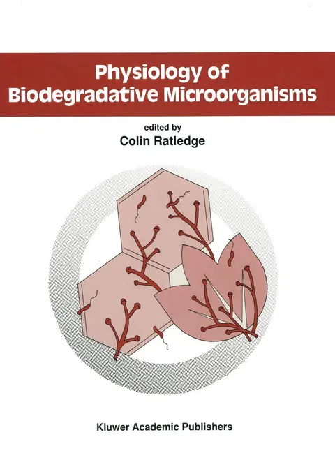 Cover of Physiology of Biodegradative Microorganisms