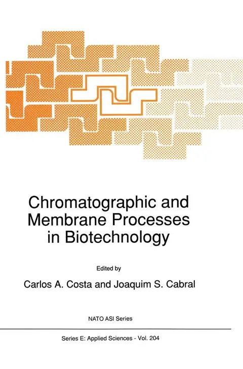 Cover of Chromatographic and Membrane Processes in Biotechnology
