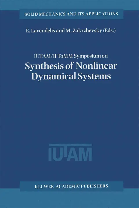 Cover of IUTAM / IFToMM Symposium on Synthesis of Nonlinear Dynamical Systems
