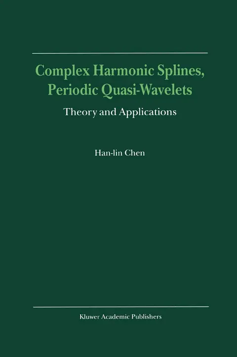 Cover of Complex Harmonic Splines, Periodic Quasi-Wavelets