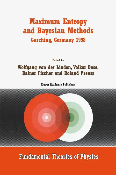 Cover of Maximum Entropy and Bayesian Methods Garching, Germany 1998