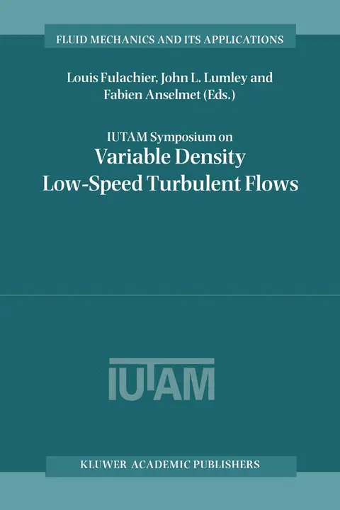 Cover of IUTAM Symposium on Variable Density Low-Speed Turbulent Flows