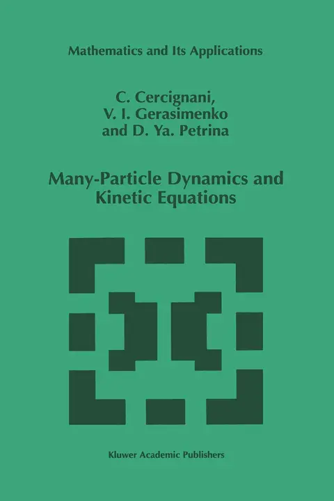 Cover of Many-Particle Dynamics and Kinetic Equations