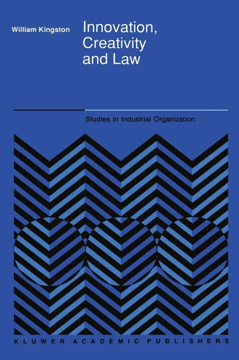 Cover of Innovation, Creativity and Law