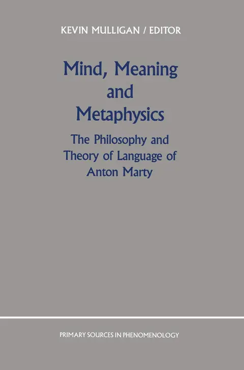 Cover of Mind, Meaning and Metaphysics