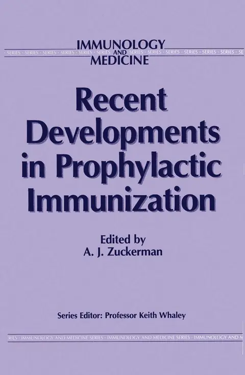 Cover of Recent Developments in Prophylactic Immunization