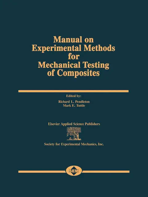 Cover of Manual on Experimental Methods for Mechanical Testing of Composites