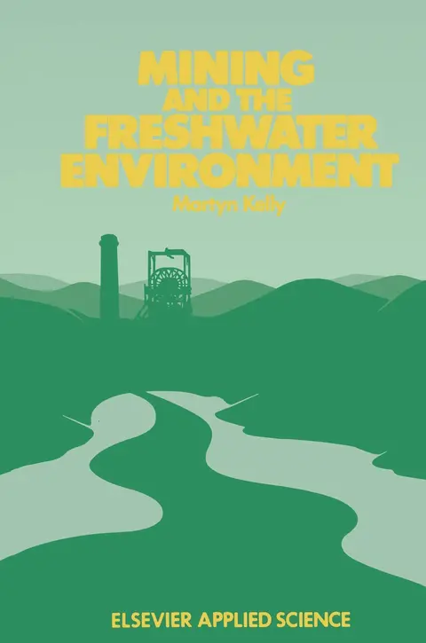 Cover of Mining and the Freshwater Environment