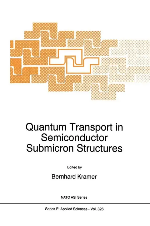 Cover of Quantum Transport in Semiconductor Submicron Structures