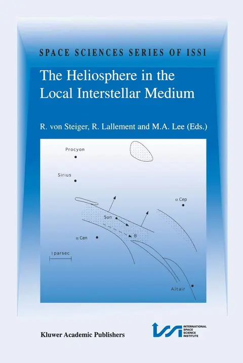 Cover of The Heliosphere in the Local Interstellar Medium