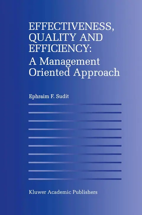 Cover of Effectiveness, Quality and Efficiency