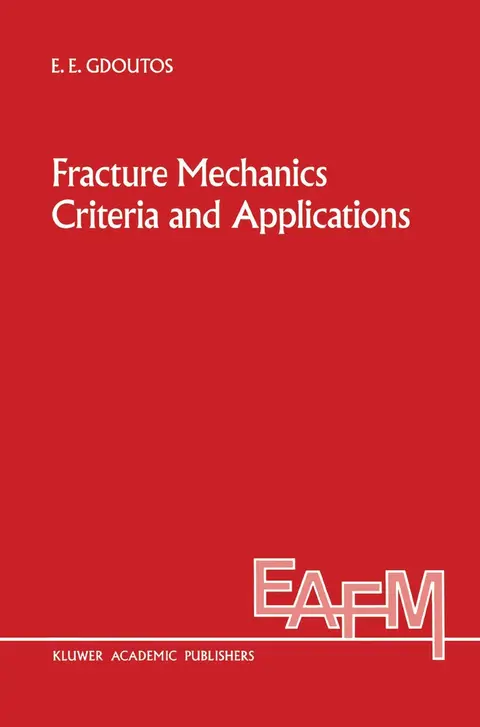 Cover of Fracture Mechanics Criteria and Applications