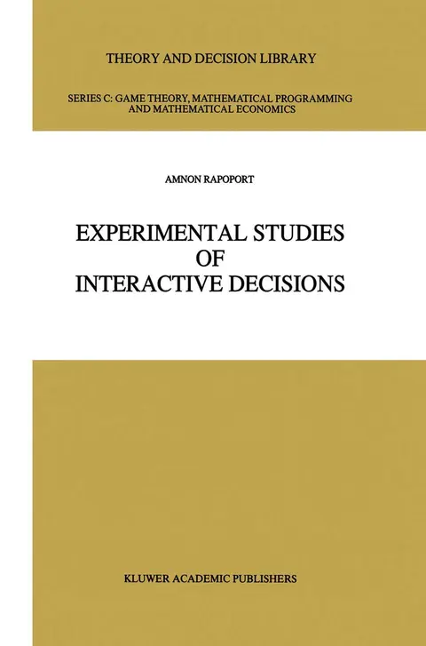 Cover of Experimental Studies of Interactive Decisions