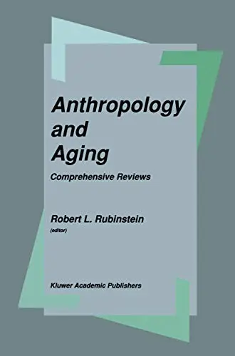 Cover of Anthropology and Aging