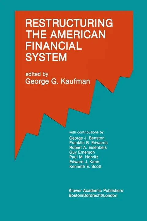 Cover of Restructuring the American Financial System