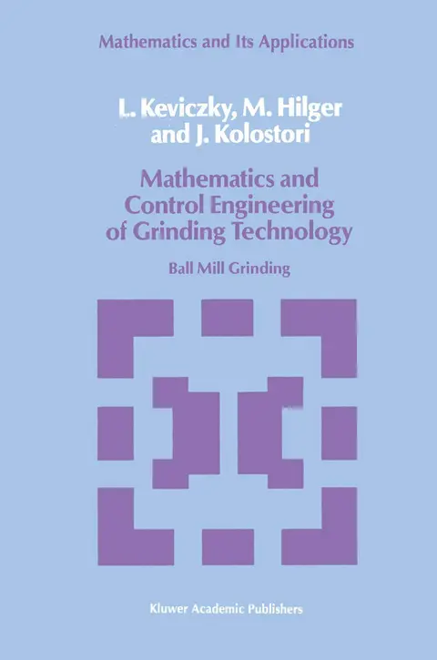 Cover of Mathematics and Control Engineering of Grinding Technology