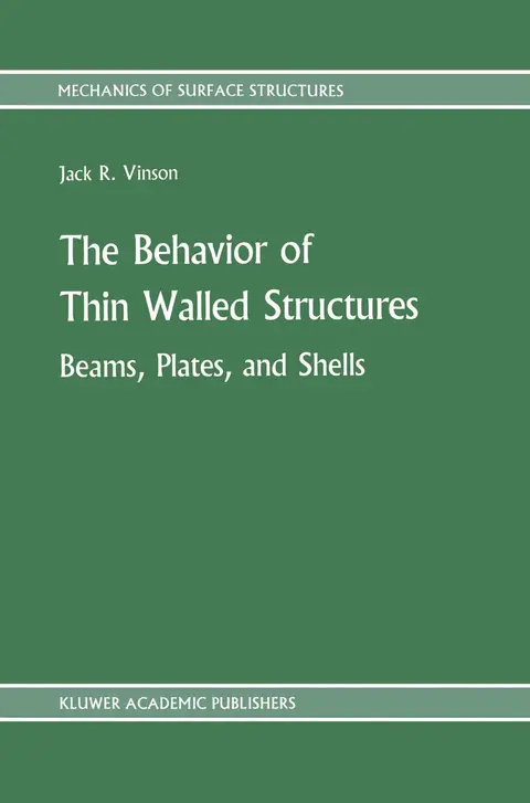 Cover of The Behavior of Thin Walled Structures