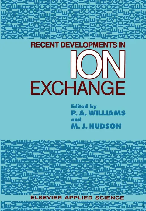 Cover of Recent Developments in Ion Exchange