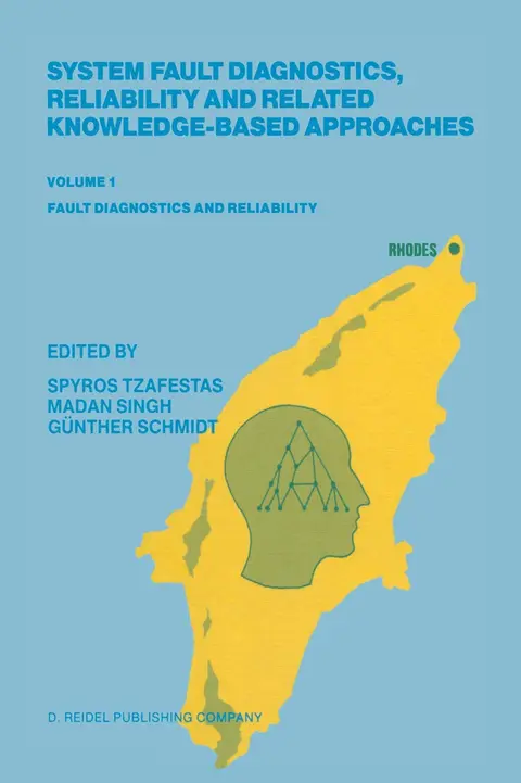 Cover of System Fault Diagnostics, Reliability and Related Knowledge-Based Approaches