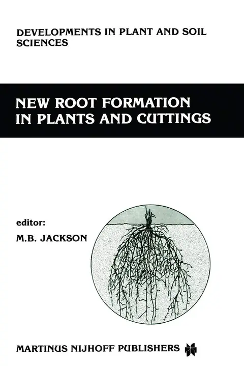 Cover of New Root Formation in Plants and Cuttings