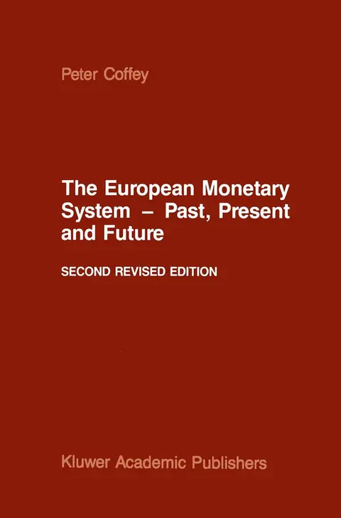 Cover of The European Monetary System ― Past, Present and Future