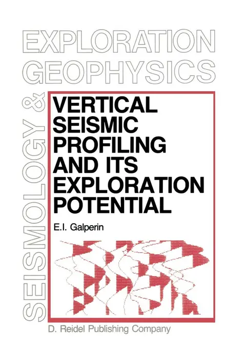 Cover of Vertical Seismic Profiling and Its Exploration Potential