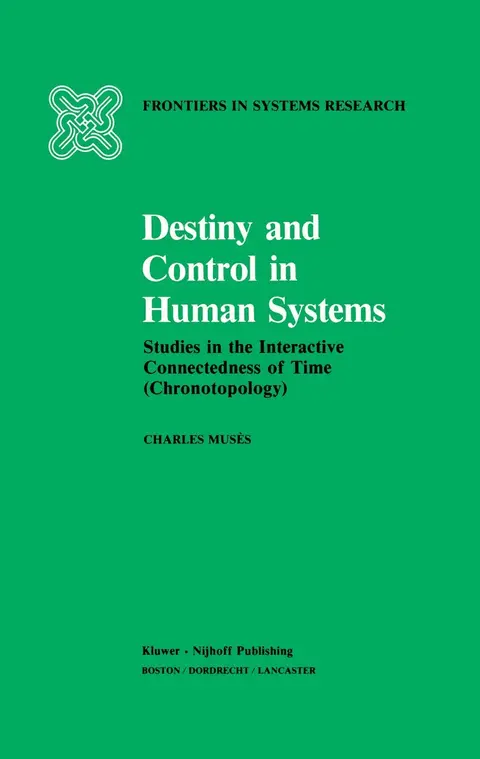 Cover of Destiny and Control in Human Systems