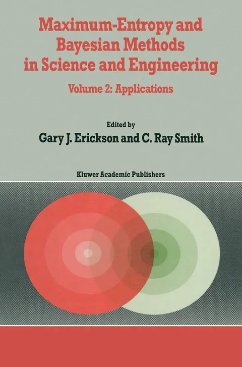 Cover of Maximum-Entropy and Bayesian Methods in Science and Engineering