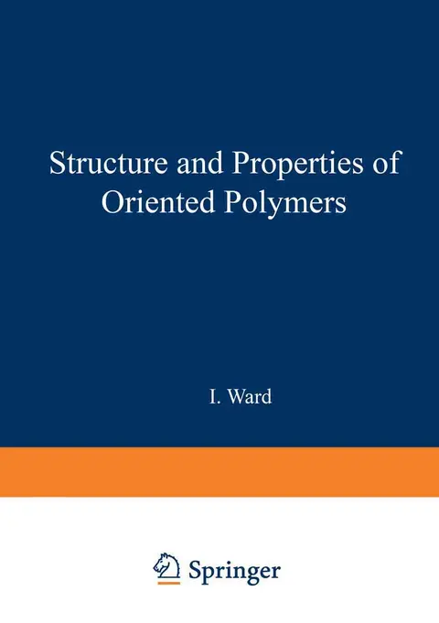 Cover of Structure and Properties of Oriented Polymers