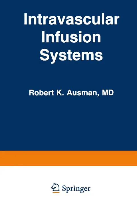 Cover of Intravascular Infusion Systems