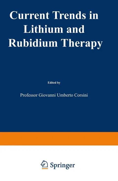 Cover of Current Trends in Lithium and Rubidium Therapy