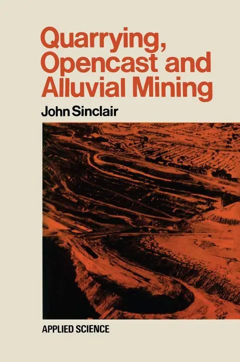 Cover of Quarrying Opencast and Alluvial Mining