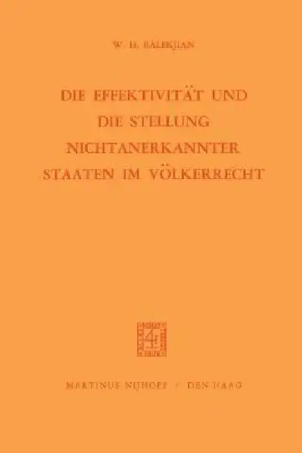 Cover of Die Effektivität Und Die Stellung Nichtanerkannter Staaten Im Völkerrecht