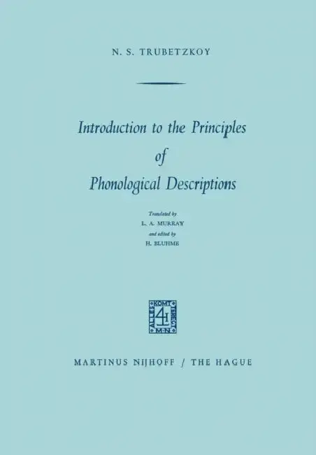 Cover of Introduction to the Principles of Phonological Descriptions