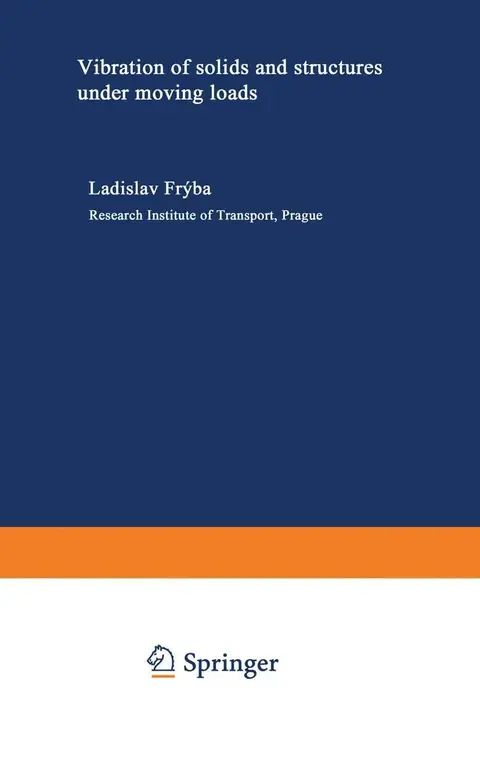 Cover of Vibration of Solids and Structures Under Moving Loads