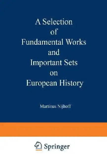 Cover of A Selection of Fundamental Works and Important Sets on European History