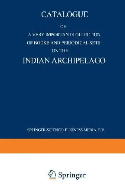 Cover of Catalogue of a Very Important Collection of Books and Periodical Sets on the Indian Archipelago