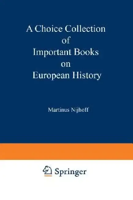 Cover of A Choice Collection of Important Books on European History